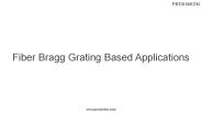 Fiber Bragg Grating Based Applications