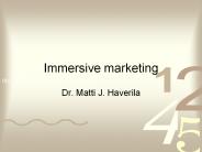 Immersive marketing