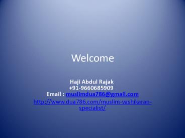 Muslim Vashikaran Experts May Resolve Any Puzzle