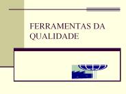 FERRAMENTAS DA QUALIDADE