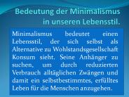 Bedeutung der Minimalismus in unseren Lebensstil