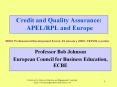 Credit and Quality Assurance: APEL/RPL and Europe PowerPoint PPT Presentation