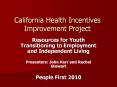 California Health Incentives Improvement Project PowerPoint PPT Presentation
