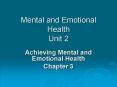 Mental and Emotional Health Unit 2 PowerPoint PPT Presentation