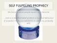 SELF FULFILLING PROPHECY PowerPoint PPT Presentation