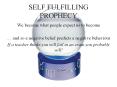 SELF FULFILLING PROPHECY PowerPoint PPT Presentation