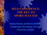 SELF-CONFIDENCE: THE KEY TO SPORT SUCCESS