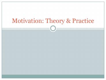Motivation: Theory