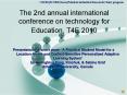 The 2nd annual international conference on technology for Education, T4E 2010 PowerPoint PPT Presentation