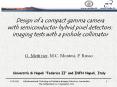 Design of a compact gamma camera with semiconductor hybrid pixel detectors: imaging tests with a pinhole collimator PowerPoint PPT Presentation
