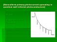 [Nonuniform primary photocurrent spreading in quantum well infrared photoconductors] PowerPoint PPT Presentation