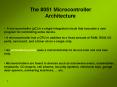 The 8051 Microcontroller Architecture PowerPoint PPT Presentation