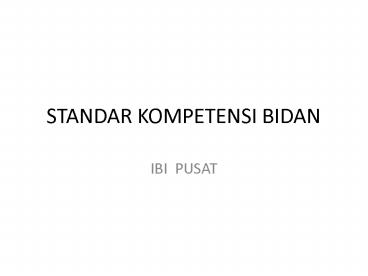 STANDAR KOMPETENSI BIDAN