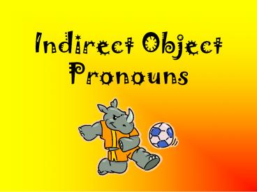 Indirect Object Pronouns