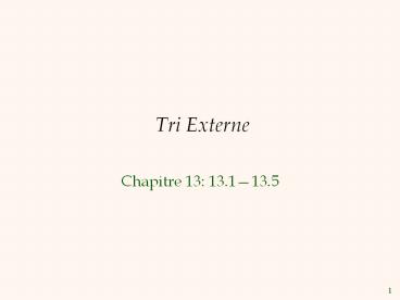 Tri Externe