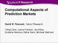 Computational Aspects of Prediction Markets PowerPoint PPT Presentation