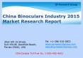 China Binoculars Industry 2015 Market Research Report PowerPoint PPT Presentation