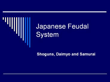 Japanese Feudal System