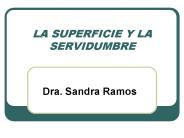 LA SUPERFICIE Y LA SERVIDUMBRE