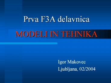 Prva%20F3A%20delavnica%20MODELI%20IN%20TEHNIKA