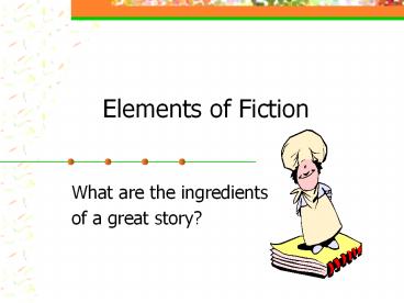 Elements of Fiction