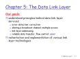 Chapter 5: The Data Link Layer PowerPoint PPT Presentation