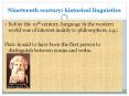 Nineteenth century: historical linguistics PowerPoint PPT Presentation