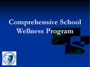 Comprehensive School Wellness Program