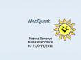 WebQuest PowerPoint PPT Presentation