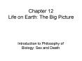 Chapter 12 Life on Earth: The Big Picture PowerPoint PPT Presentation
