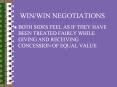WIN/WIN NEGOTIATIONS PowerPoint PPT Presentation
