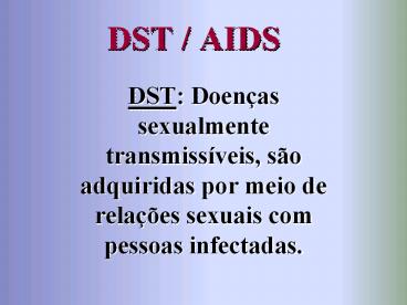 DST / AIDS