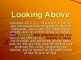 Looking%20Above PowerPoint PPT Presentation
