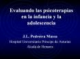 Evaluando las psicoterapias en la infancia y la adolescencia PowerPoint PPT Presentation