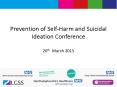 Prevention of Self-Harm and Suicidal Ideation Conference  26th March 2015 PowerPoint PPT Presentation
