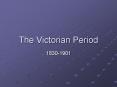 The Victorian Period PowerPoint PPT Presentation