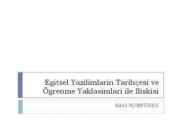Egitsel Yazilimlarin Tarih