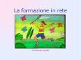 La formazione in rete PowerPoint PPT Presentation