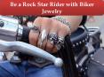 Be a Rock Star Rider with Biker Jewelry PowerPoint PPT Presentation