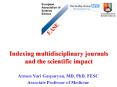 Indexing multidisciplinary journals and the scientific impact PowerPoint PPT Presentation