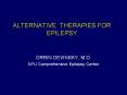 ALTERNATIVE THERAPIES FOR EPILEPSY PowerPoint PPT Presentation