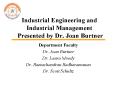 Industrial Engineering and Industrial Management  Presented by Dr. Joan Burtner PowerPoint PPT Presentation