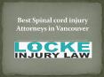 Best Spinal cord injury Attorneys in Vancouver (1) PowerPoint PPT Presentation