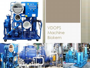VDOPS Machine Biokem