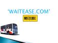 Auto, Taxi, Bus & Train fares, Bus Routes in Chennai – MTC Bus & Train Timings, Check availability @ Waitease.com PowerPoint PPT Presentation