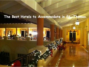 St. Thomas Hotels for Best Accommodation.