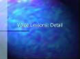 Voice Lessons: Detail PowerPoint PPT Presentation