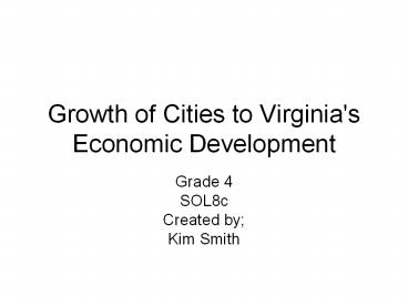 Growth of Cities to Virginia's Economic Development