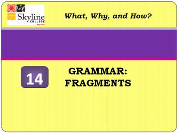 GRAMMAR:    FRAGMENTS