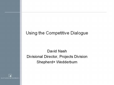 Using the Competitive Dialogue